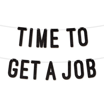 Time To Get A Job Graduation Banner,900Gsm Glitter Banner For University Or College Grad Parties,graduation Party Decor(Black) from B&Q