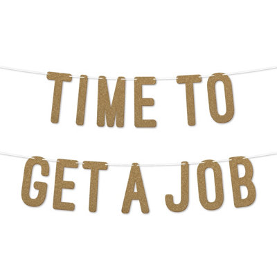 Time To Get A Job Graduation Banner,900Gsm Glitter Banner For University Or College Grad Parties,graduation Party Decor(Gold) from B&Q