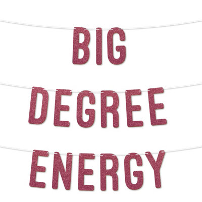 Big Degree Energy Graduation Banner,900Gsm Glitter Banner For University Or College Grad Parties,graduation Party Decor(Cerise) from B&Q