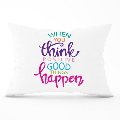 Warren Reed Designer When You Think Positive Good Things Happen Cushions 33Cm X 48Cm from B&Q