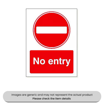 Mehr No Entry Foamex 480X360mm Pack Qty 1 from B&Q