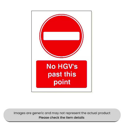 Mehr No Hgvs Past This Point Foamex 480X360mm Pack Qty 1 from B&Q