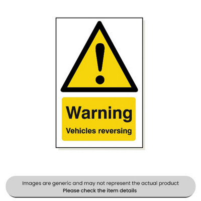 Mehr Warning Vehicles Reversing Foamex 240X360mm Pack Qty 1 from B&Q