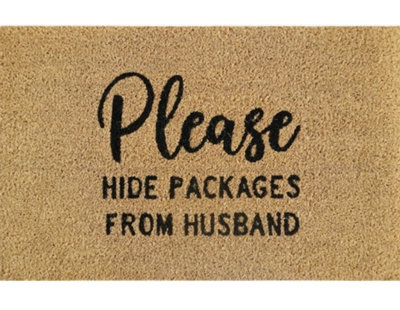 AP Supplies Please Hide Packages From Husband Doormat 60Cm X 40CmDurableNon-SlipEco-FriendlyAbsorbent Coir Mat For Indoor/outdoor from B&Q