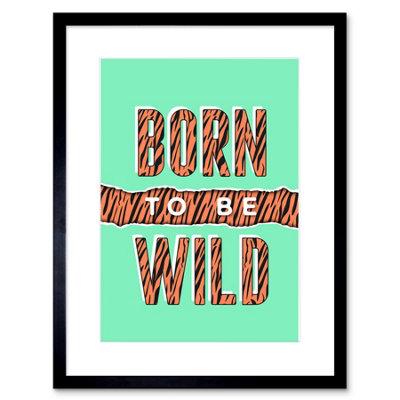 Artery8 Wall Art Print Born To Be Wild Tiger Framed 9X7 Inch from B&Q