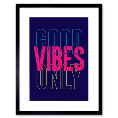 Artery8 Wall Art Print Positivity Good Vibes Only Typography Framed 9X7 Inch from B&Q