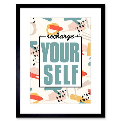 B&Q -  Wall Art Print Funky Affirmation Recharge Yourself Art Framed 9X7 Inch