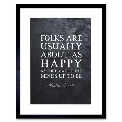 Artery8 Wall Art Print Slate Quote Abraham Lincoln Folks Happy Artwork Framed 9X7 Inch from B&Q