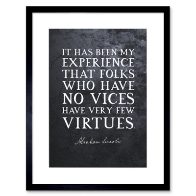 Artery8 Wall Art Print Slate Quote Abraham Lincoln Vices Virtues Artwork Framed 9X7 Inch from B&Q