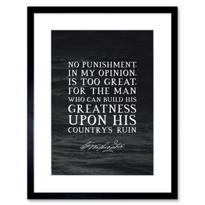 Artery8 Wall Art Print Slate Quote George Washington No Punishment Artwork Framed 9X7 Inch from B&Q