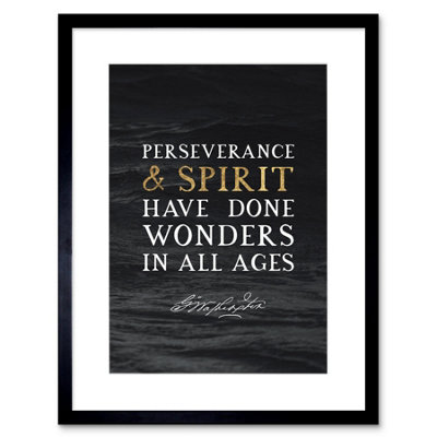 Artery8 Wall Art Print Slate Quote George Washington Perseverance And Spirit Artwork Framed 9X7 Inch from B&Q