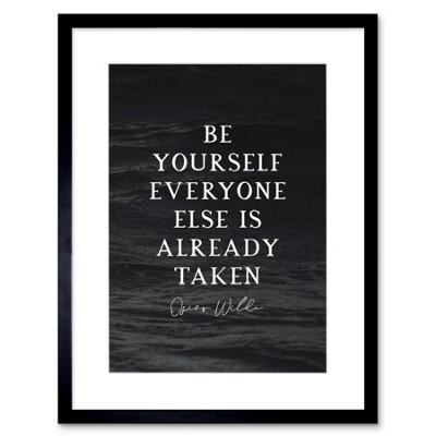 Artery8 Wall Art Print Slate Quote Oscar Wilde Be Yourself Artwork Framed 9X7 Inch from B&Q