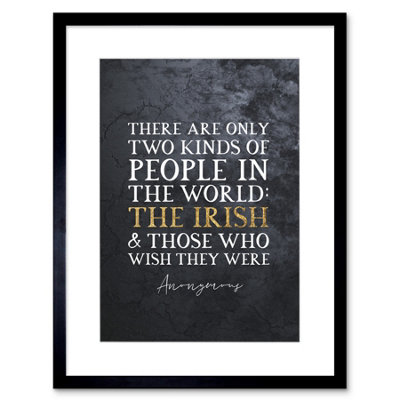 B&Q -  Wall Art Print Slate Quote St Patricks Day Irish People Artwork Framed 9X7 Inch