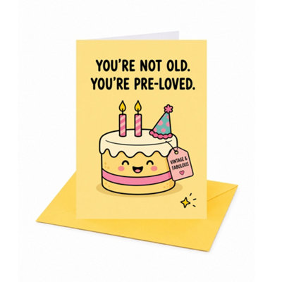 Brightfeel You're Not Old You're Pre¿Loved Greeting Card - Multi - Image 3