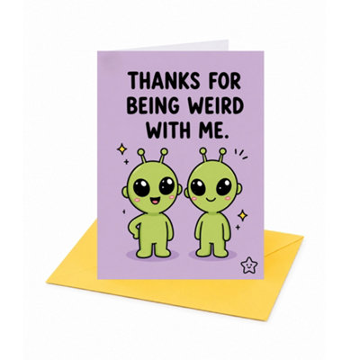 Brightfeel Thanks For Being Weird With Me Card - Multi - Image 3