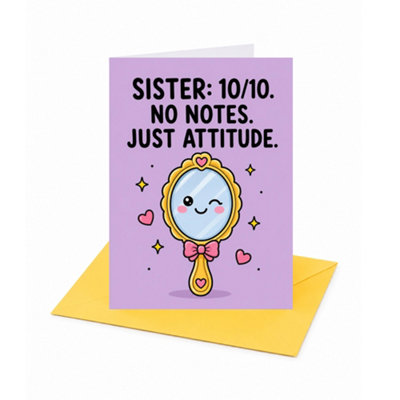 10/10 No Notes Just Attitude Sister Birthday Card - Image 3