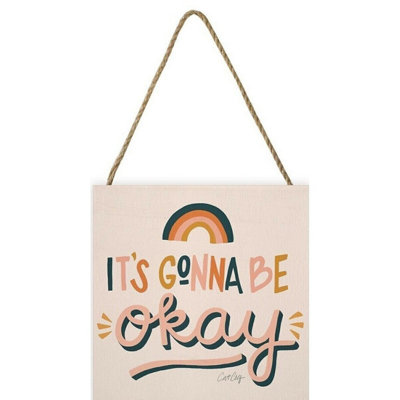 Cat Coquillette Its Gonna Be Okay Wooden Plaque Light Pink/orange/black (One Size) from B&Q