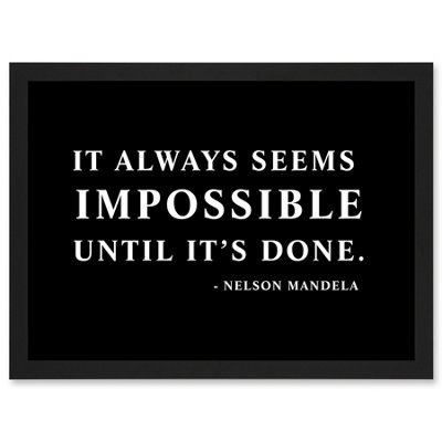Artery8 Nelson Mandela Always Impossible Done Quote Typography Simple Wall Art PrintA4 Size