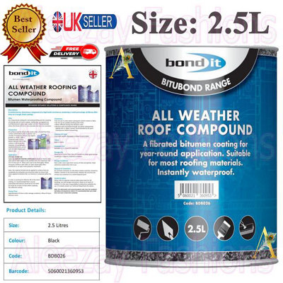 Bond it Bond-It All Weather Roofing Compound Bitumen Coating Waterproof Sealer Seal 2.5L from B&Q