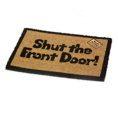 B&Q -  Shut The Front Door Novelty Doormat Unique Funny Coir Mats Doormats Coir Pvc - Image 3