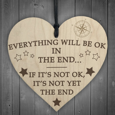 B&Q -  Everything Will Be Okay In The End Hanging Heart Wood Sign Gift