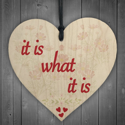 B&Q -  It Is What It Is Funny Friendship Inspire Hanging Plaque Best Friend Home Gift Sign