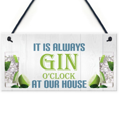 B&Q -  Always Gino'clock At Our House Novelty Hanging Plaque Sign Gift