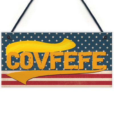 Red Ocean Covfefe Sign Funny Donald Trump Tweet Usa President Gift Hanging Plaque America Man Cave
