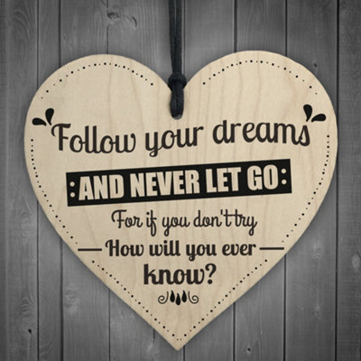 Red Ocean Follow Your Dreams Inspirational Motivational Wooden Hanging Heart Sign Friendship Gift Quote from B&Q