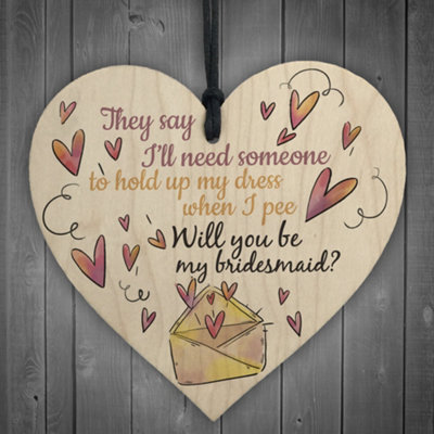 B&Q -  Funny Will You Be My Bridesmaid Wooden Hanging Heart Brides Wedding Invitation Keepsake Gift Plaque Favours