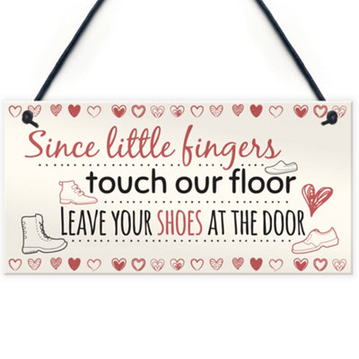 Red Ocean Since Little Fingers Touch Our Floor Shabby Chic Plaque Home Decor Door Shoes Off Sign from B&Q