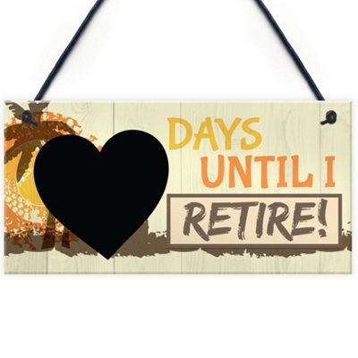 Red Ocean Days Until I Retire Chalkboard Countdown Hanging Plaque Funny Novelty Retirement Gift Sign Grandma Grandad from B&Q