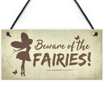 Red Ocean Beware Of The Fairies Funny Garden Sign House Door Wall Plaque Fairy Garden Gift from B&Q