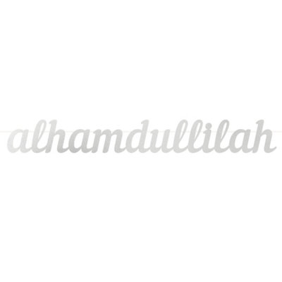 Alhamdulillah Letter BannerSilver from B&Q