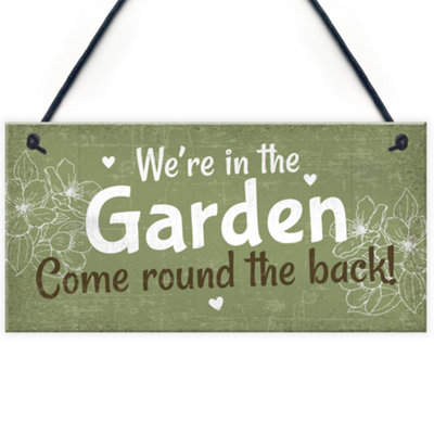 B&Q -  Were In The Garden Front Door Plaque Summer House Sign Garden Shed Mum Nan Friend Gifts