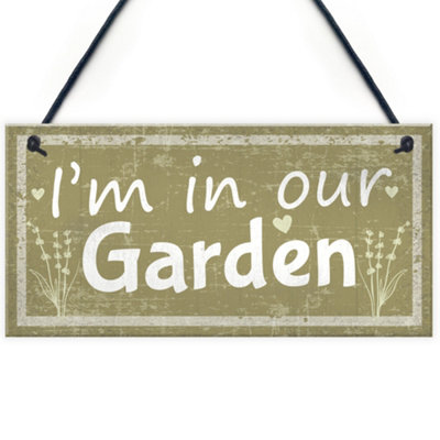 B&Q -  Im In Our Garden Novelty Hanging Door Plaque Summer House Sign Garden Shed Friendship Gifts