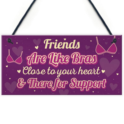 Red Ocean Funny Friends Are Like Bras Novelty Best Friend Sign Birthday Gifts For Her Hanging Sign Thank You