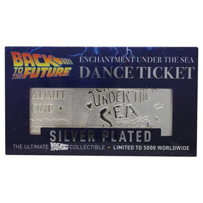 Back To The Future Limited Edition .999 Silver Plated Enchantment Under The Sea Dance Ticket