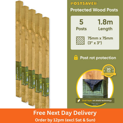 Postsaver Pro-Post3X3"treated Fence Posts (W) 75X75mm (H) 1.8M (5 Pack) 20 Year Guarantee from B&Q