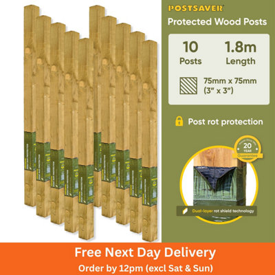 Postsaver Pro-Post3X3" Treated Fence Posts (W) 75X75mm (H) 1.8M (10 Pack) 20 Year Guarantee from B&Q