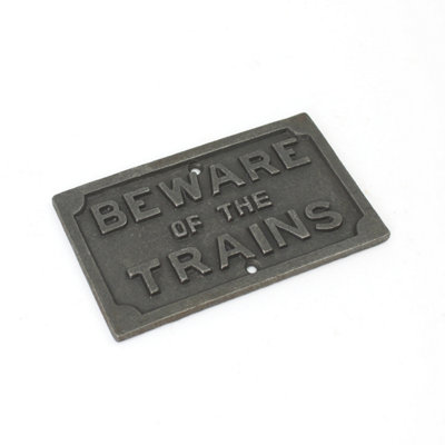 OakcraftsAntique Cast Iron Beware Of The Trains Sign/plaque125mm from B&Q