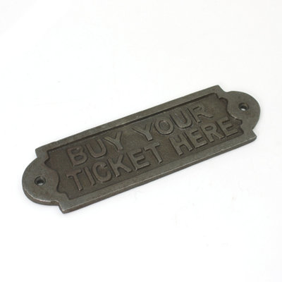 Antique Cast Iron Buy Your Ticket Here Plaque/sign180mm from B&Q