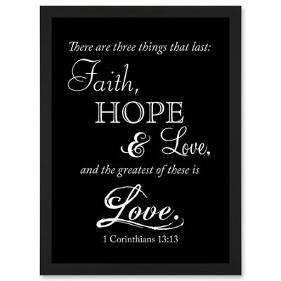 B&Q -  Corinthians 13 Three Things Last Faith Hope Love Christian Quote Bible Wall Art PrintA4 Size