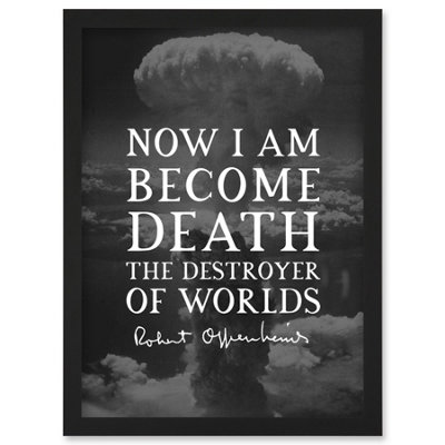 B&Q -  Quote Slate Robert Oppenheimer I Am Become Death Destroyer Of Worlds Father Of Atomic Bomb Wall Art PrintA4 Size