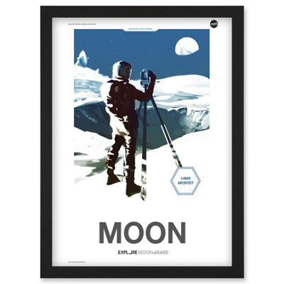Artery8 Nasa Modern Explorers Explore Moon To Mars Lunar Architect Artemis Poster Wall Art PrintA4 Size from B&Q