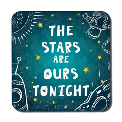 The Stars Are Ours Tonight (Coaster) / Default Title from B&Q