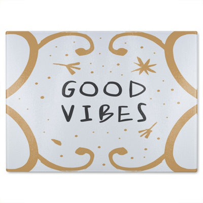 B&Q -  Good Vibes Glass Chopping Board