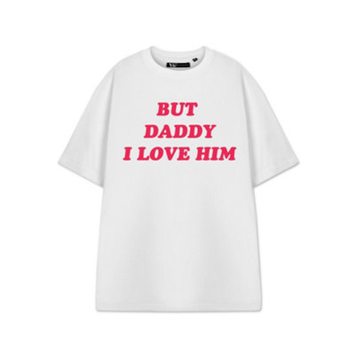 B&Q -  Show Me The Merch Unisex White But Daddy I Love Him Short Sleeved T-Shirt (Medium)