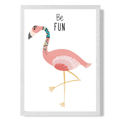 Artze Wall Art Be Fun Flamingo Tribal Animal Quote Art Print With White Frame Size: A4 from B&Q