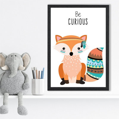 Artze Wall Art Be Curious Fox Tribal Animal Quote Framed Print Size: A3 With Black Frame from B&Q